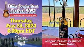 Songwriters Sunset Dinner with Mark Miller