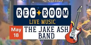 Rec Room Live Music: The Jake Ash Band