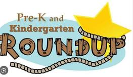 PK3, PK4, and Kindergarten Round Up