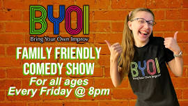 Bring Your Own Improv Comedy Show