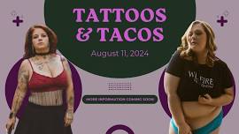 Tattoos & Tacos