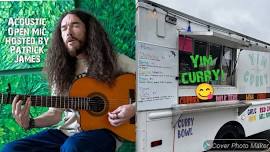 Open Mic Night w/ Patrick James  + Yim Curry Food Truck  @ Community Thrift! 