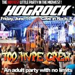 Too Hype Crew: HogRock in Cave in Rock, IL