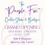 The Purple Fox Creative Studio & Boutique Grand Opening!