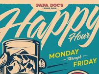 Papa Doc's Happy hour