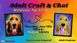 MADISON - Adult Craft & Chat - Pop Art Pet Portraits