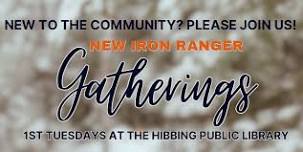 New Iron Ranger Gatherings: Recreation on the Range