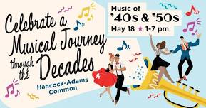 Celebrate a Musical Journey Through the Decades: '40s & '50s