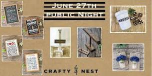 June 27th Public Night at The Crafty Nest