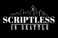 Scriptless in Seattle  — The Oaks Theater