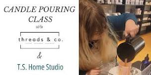 Candle Pouring Class at Threads & Co- Champlin