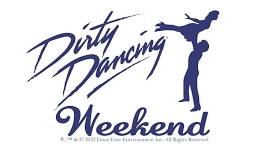 Dirty Dancing Weekend!