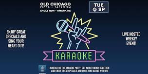 Karaoke Night | Old Chicago - Eagle Run Omaha NE - Tuesday at 8p