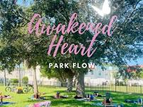 Awakened Heart Park Flow ✨