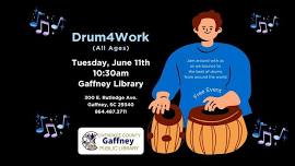 Drum4Work @ the Gaffney Library (All Ages)