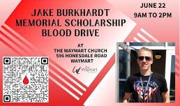 Jake Burkhardt 5th Annual Memorial Scholarship Blood Drive