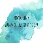 MoNA Link Summer Institute 2024 — Museum of Northwest Art