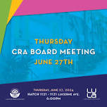 Lake Worth Beach CRA Board Meeting at HATCH 1121 -- 6/27/2024