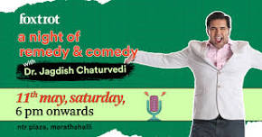 Remedy and Comedy' with Dr. Comedian Jagdish!