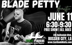 Blade Petty @ Frozen Pirogue