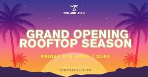 Grand Opening Rooftop Season 