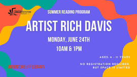 Summer Reading Program: Artist Rich Davis