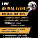 LIVE ANIMAL EVENT