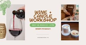 Wine + Candle Workshop