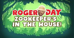 Roger Day Kid's Concert: Zookeeper's in the House!