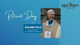 Retreat with Dean Robert Willis