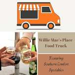 Willie Mae’s Place Food Truck