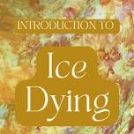 Introduction to Ice Dying