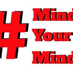 #MindYourMind