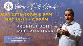 Prophet John Harke Meetings