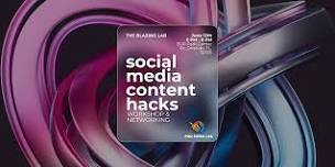 Blazing Lab: Social Media Content Hacks