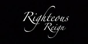 Righteous Reign Concert