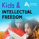 Kids and Intellectual Freedom