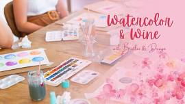 Watercolor & Wine with Bristles and Design