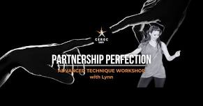 Partnership Perfection - Advanced Technique Workshop