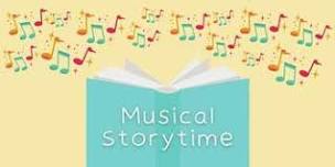 Musical Storytime: Babies - Toddlers - Preschoolers