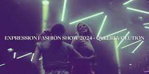 QUEEREVOLUTION - Expression Fashion Show 2024