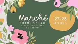 MARCHÉ PRINTANIER ETSY TROIS-RIVIERES