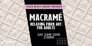 Macrame: Relaxing Fiber Art for Adults at the Kings Beach Library