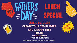 Father's Day Lunch Special