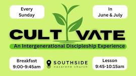 Cultivate-An Intergenerational Discipleship Experience