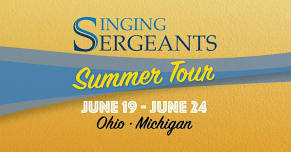 The Singing Sergeants on Tour  - Ann Arbor, MI