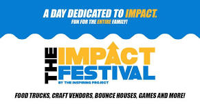 Family Fun Event - Third Annual Impact Festival