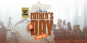 Golgotha Sanctuary Ministries Celebrates Father's Day!