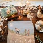 Let's Go North Book Celebration with Rebecca Deneau