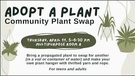 ADOPT A PLANT- Community Plant Swap